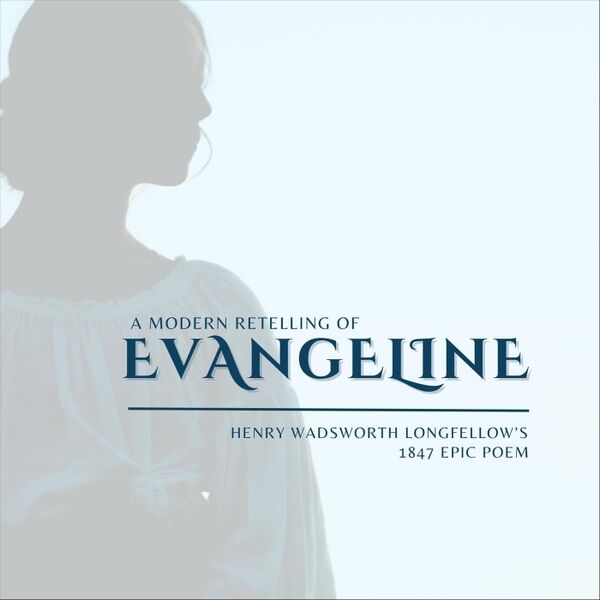 Cover art for The Modern Retelling of Evangeline